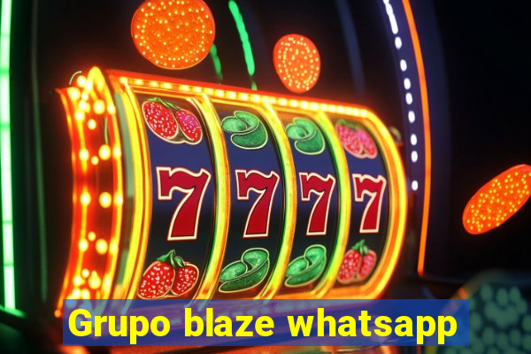 Grupo blaze whatsapp